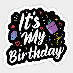 It's My Birthday Sticker